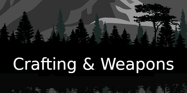 Dev Vid 3: Crafting &&nbsp;Weapons